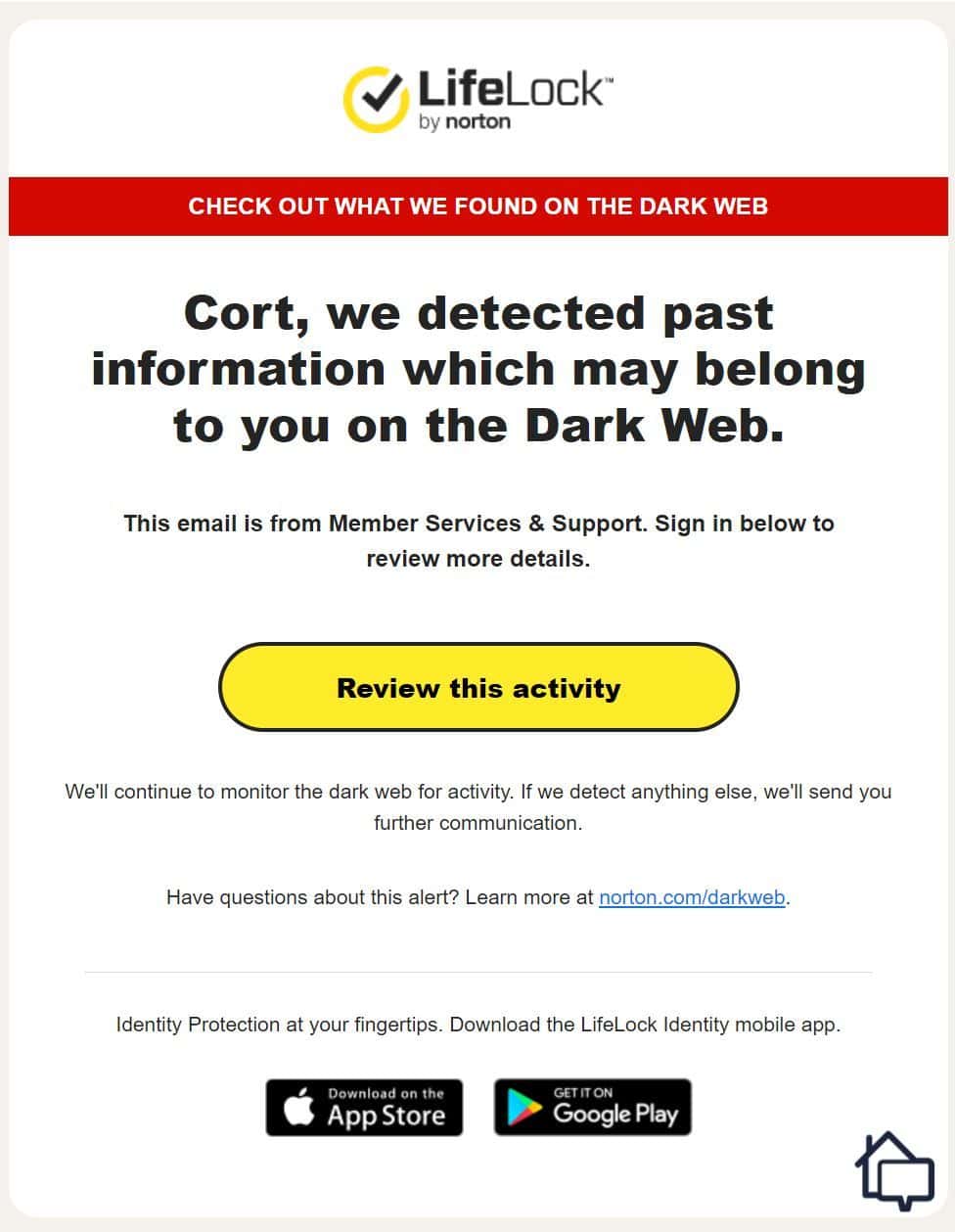 Here’s what our LifeLock dark web monitoring alert looked like.